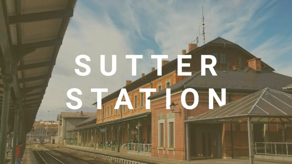 Sutter Station